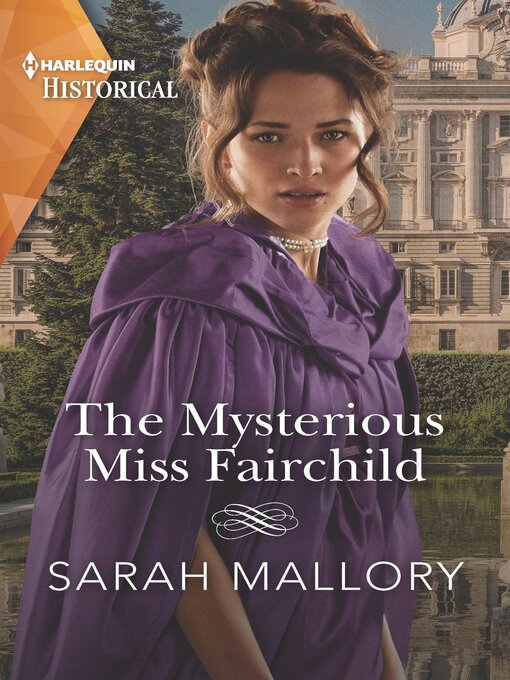 Title details for The Mysterious Miss Fairchild by Sarah Mallory - Wait list
